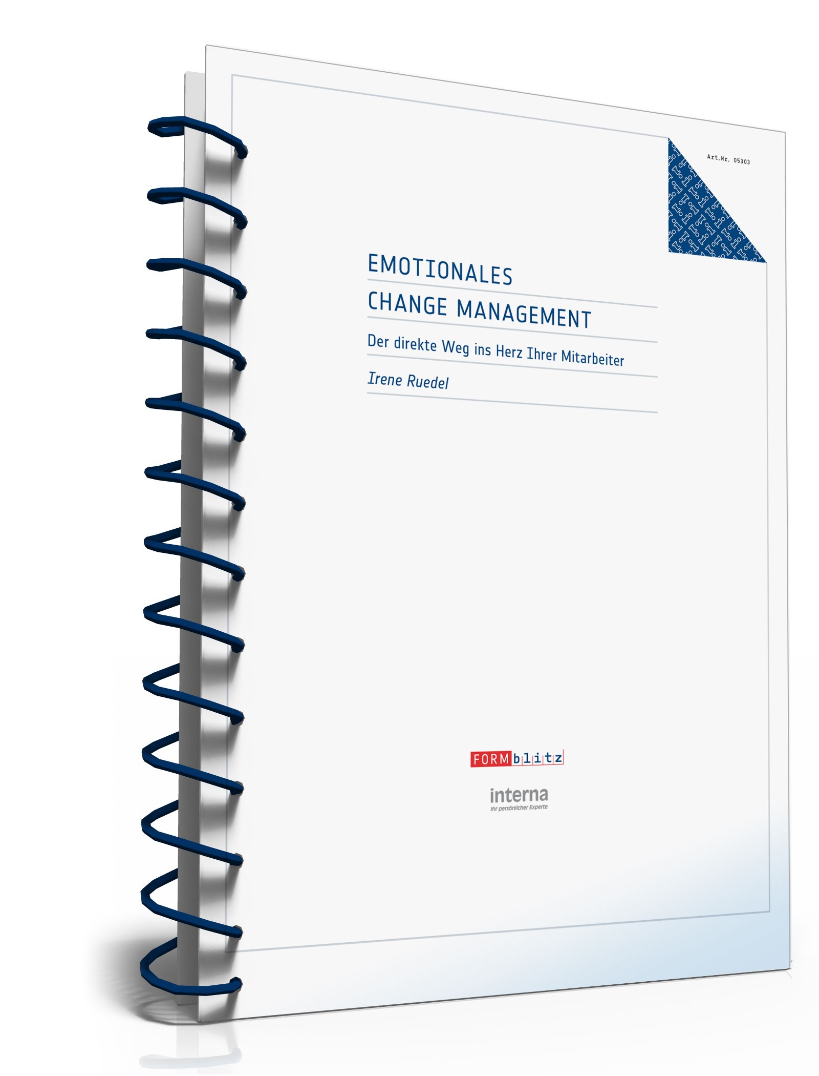 Hauptbild des Produkts: Der direkte Weg ins Herz Ihrer Mitarbeiter - Emotionales Change Management